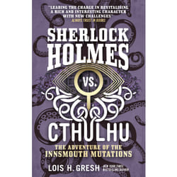 ISBN Sherlock Holmes vs. Cthulhu: The Adventure of the Innsmouth Mutations