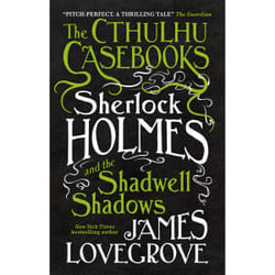 ISBN The Cthulhu Casebooks - Sherlock Holmes and the Shadwell Shadows