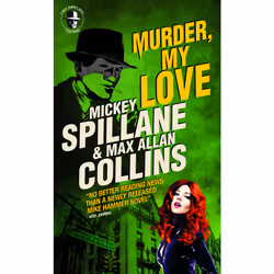 ISBN Mike Hammer: Murder, My Love, Anglais, Couverture rigide, 216 pages