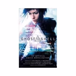 ISBN Ghost in the Shell: The Official Movie Novelization, Roman, Anglais, 240 pages