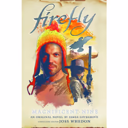 ISBN Firefly - The Magnificent Nine, Anglais, Couverture rigide, 384 pages
