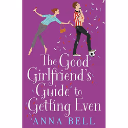 Allen &amp; Unwin The Good Girlfriend's Guide to Getting Even, Fiction, Anglais, Livre broché, 432 pages