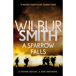 A Sparrow Falls by Wilbur Smith