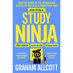 Allen & Unwin How to be a Study Ninja