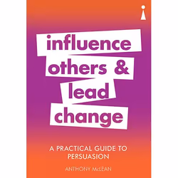 ISBN A Practical Guide to Persuasion, Livre broché, 224 pages