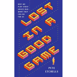 ISBN Lost in a Good Game, Couverture rigide, 320 pages