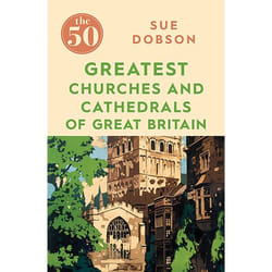 ISBN The 50 Greatest Churches and Cathedrals of Great Britain livre