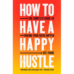 ISBN How to Have a Happy Hustle, Livre broché, 304 pages