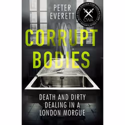 ISBN Corrupt Bodies, Livre broché, 288 pages