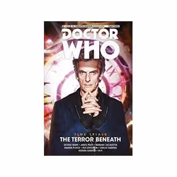 ISBN Doctor Who - The Twelfth Doctor: Time Trials Volume 1: The Terror Beneath (Dr Who), comédies &amp; nouvelles graphiques, ...