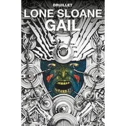 ISBN Lone Sloane: Gail livre comédies & nouvelles graphiques Anglais Couverture rigide
