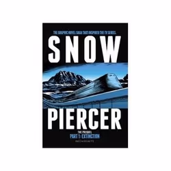 ISBN Snowpiercer: Extinction, comédies &amp; nouvelles graphiques, Anglais, Couverture rigide