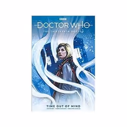ISBN Doctor Who: Time Out Of Mind, comédies & nouvelles graphiques, Anglais, 104 pages