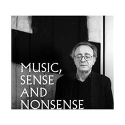 ISBN Music, Sense and Nonsense : Collected Essays and Lectures livre Musique Anglais