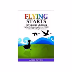 ISBN Flying Starts for Unique Children, Santé, esprit et corps, Anglais, 312 pages