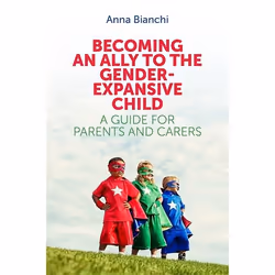 UBC Press Becoming an Ally to the Gender-Expansive Child, Livre broché, 240 pages