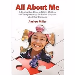 ISBN All About Me : A Step-by-Step Guide to Telling Children and Young People on the Autism Spectrum, Santé, esprit et corps, ...