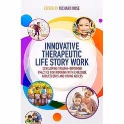 UBC Press Innovative Therapeutic Life Story Work, Livre broché, 336 pages
