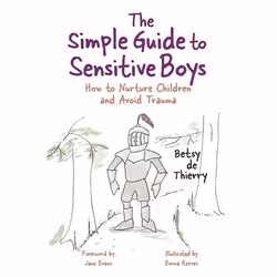UBC Press The Simple Guide to Sensitive Boys, Livre broché, 80 pages