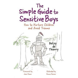 UBC Press The Simple Guide to Sensitive Boys livre