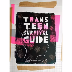 UBC Press Trans Teen Survival Guide, Livre broché, 208 pages