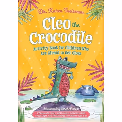 UBC Press Cleo the Crocodile Activity Book for Children Who Are Afraid to Get Close, Livre broché, 144 pages