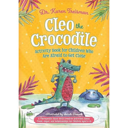 UBC Press Cleo the Crocodile Activity Book for Children Who Are Afraid to Get Close livre