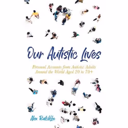 UBC Press Our Autistic Lives, Livre broché, 256 pages