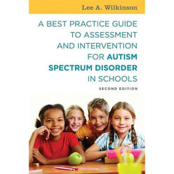 UBC Press A Best Practice Guide to Assessment and Intervention for Autism Spectrum Disorder in Schools, Second Edition livre