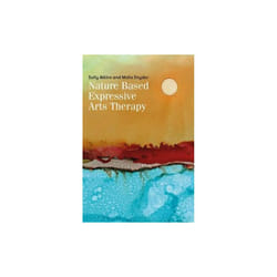 UBC Press Nature-Based Expressive Arts Therapy livre