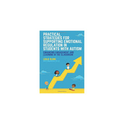 UBC Press Practical Strategies for Supporting Emotional Regulation in Students with Autism livre