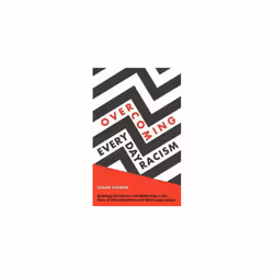 UBC Press Overcoming Everyday Racism, Livre broché, 224 pages