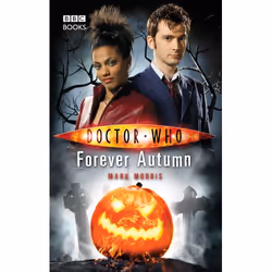 ISBN Doctor Who: Forever Autumn, Anglais, Livre broché, 256 pages