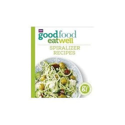ISBN Good Food Eat Well: Spiralizer Recipes livre Santé, esprit et corps Anglais