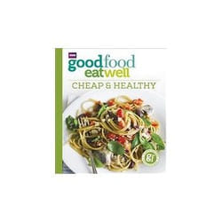 ISBN Good Food Eat Well: Cheap and Healthy livre Santé, esprit et corps Anglais