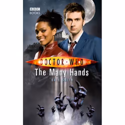 ISBN Doctor Who: The Many Hands, Anglais, Livre broché, 256 pages
