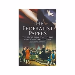 ISBN Federalist Papers: The Ideas That Forged the American Constitution, histoire, Anglais, Couverture rigide, 160 pages