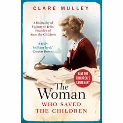 ISBN The Woman Who Saved the Children, Anglais, Livre broché, 416 pages