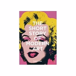 ISBN Short Story of Modern Art: A Pocket Guide to Key Movements, Works, Themes and Techniques, Art & design, Anglais, Livre b ...