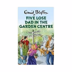 ISBN Five Lose Dad in the Garden Centre, Roman, Anglais, Couverture rigide, 112 pages