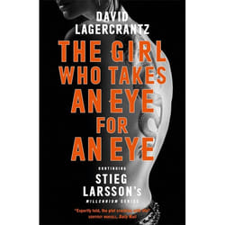 Hachette UK The Girl Who Takes an Eye for an Eye: Continuing Stieg Larsson's Millennium Series