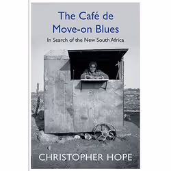 Allen &amp; Unwin The Cafe de Move-on Blues, écriture de voyage, Anglais, Couverture rigide, 336 pages