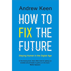 Allen & Unwin How to Fix the Future livre Business & finance Anglais