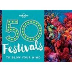 ISBN 50 Festivals To Blow Your Mind -LP- livre Voyage Anglais