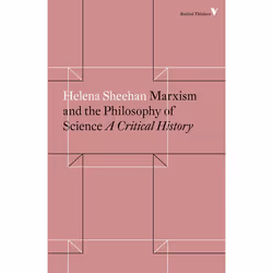 ISBN Marxism and the Philosophy of Science, Livre broché, 456 pages
