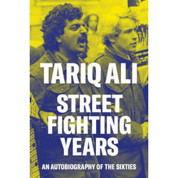Street-Fighting Years: An Autobiography of the Sixties - [Version Originale]