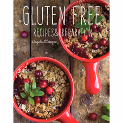 ISBN Gluten Free, Cooking, Anglais, Couverture rigide, 224 pages