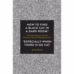 ISBN How To Find a Black Cat in a Dark Room, Livre broché, 256 pages
