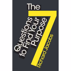ISBN The 7 Questions to Find Your Purpose, Livre broché, 224 pages