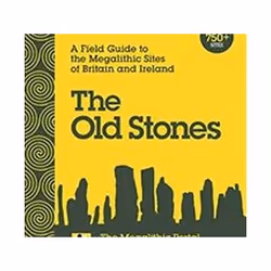 ISBN Old Stones: A Field Guide to the Megalithic Sites of Britain and Ireland, histoire, Anglais, Livre broché, 416 pages